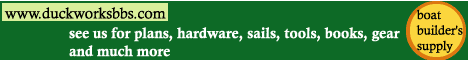 Click here to visit our sponsor: Duckworks Boat Builder's Supply